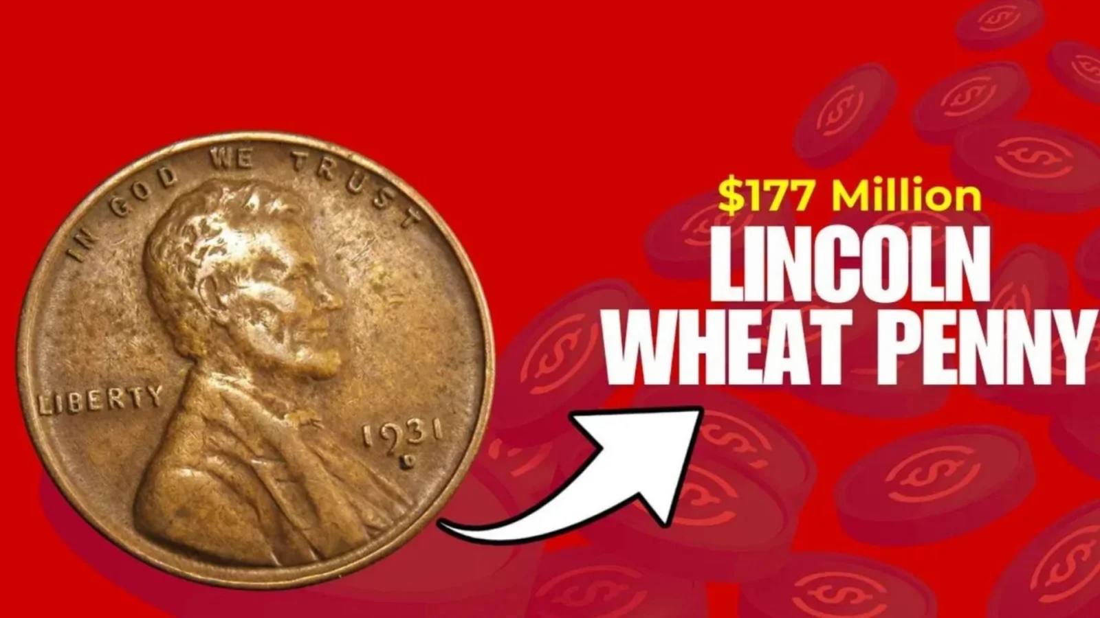 Lincoln Wheat Penny Worth $177 Million