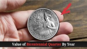 The Value of bicentennial quarter By Year